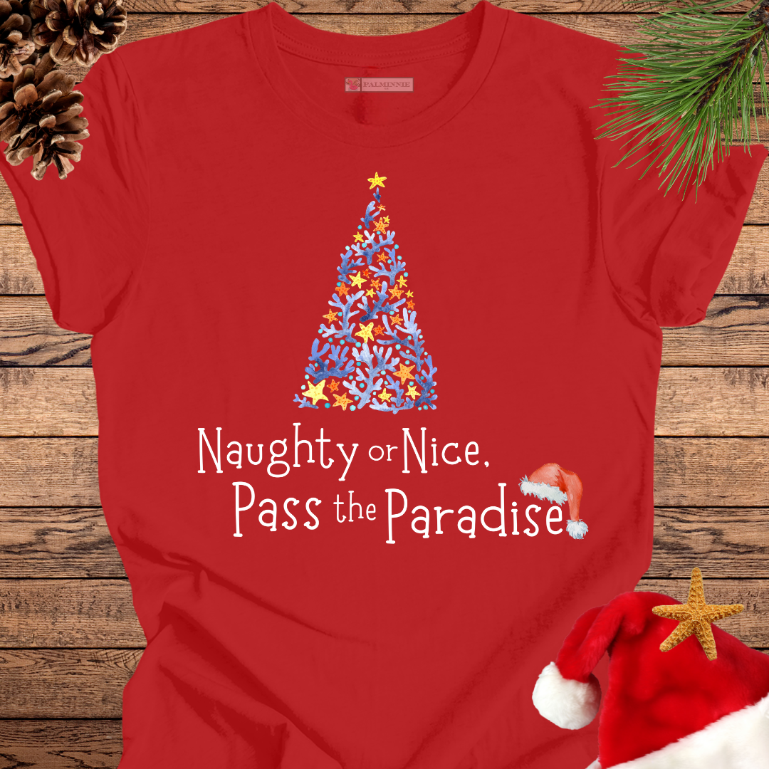 Naughty or Nice, Pass the Paradise