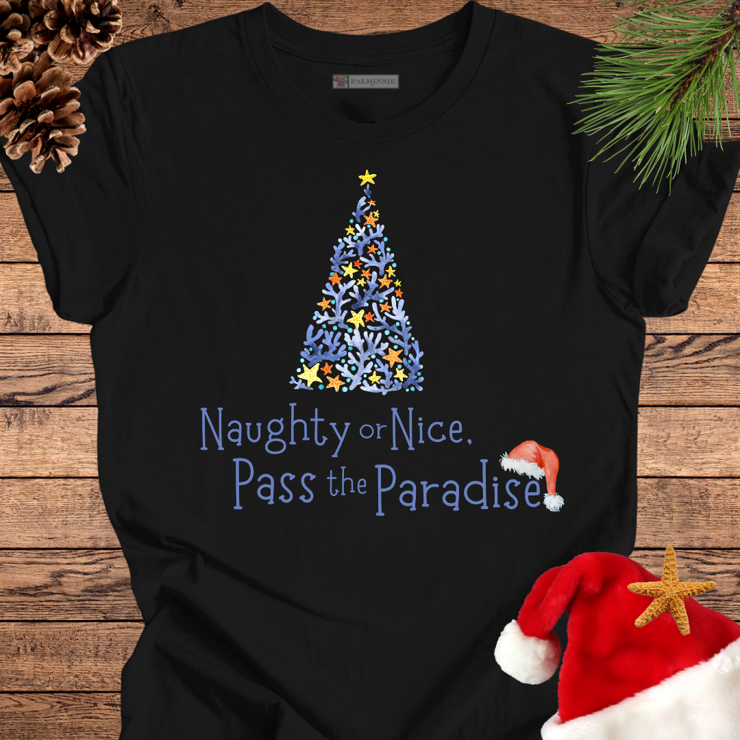 Naughty or Nice, Pass the Paradise