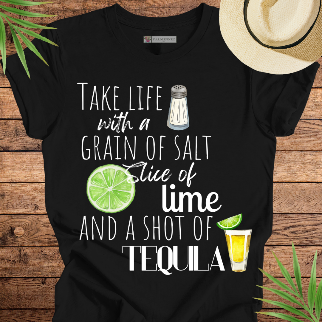 Take Life with a Tequila Shot