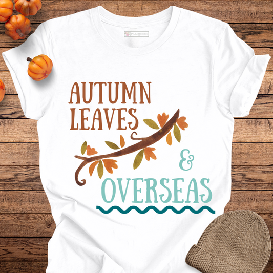 Autumn Leaves and Overseas